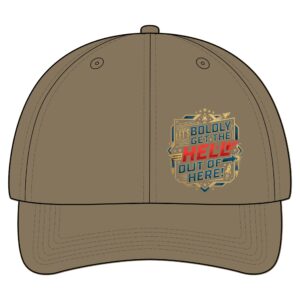 Camouflage Cap — 'Let's Boldly Get the Hell Out of Here' Military Style Hat